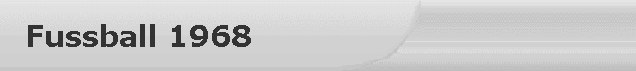 Fussball 1968